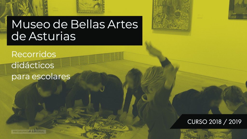 Nuevos recorridos didácticos para escolares en el Museo de Bellas Artes de Asturias