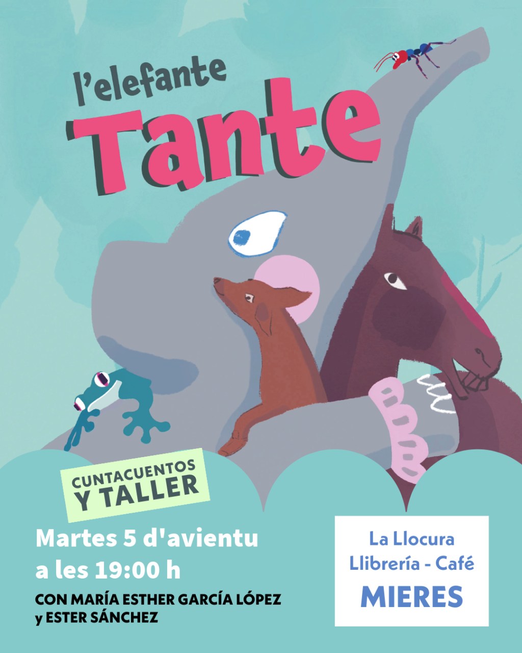 Cuentacuentos «El Elefante Tante» con María Esther García López en la librería Corocotta con Oreja Verde (Gijón) y en La Llocura (Mieres)