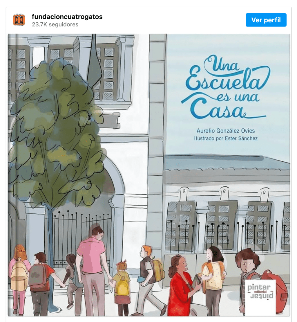 «Una escuela es una casa» de Aurelio González Ovies, en la Fundación Cuatrogatos