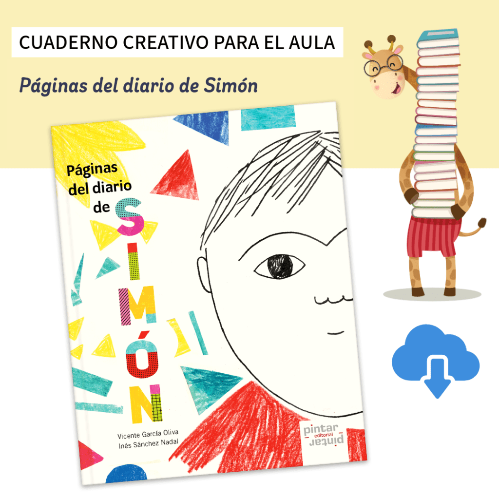 «Páginas del diario de Simón» – Cuaderno Creativo para el&nbsp;aula