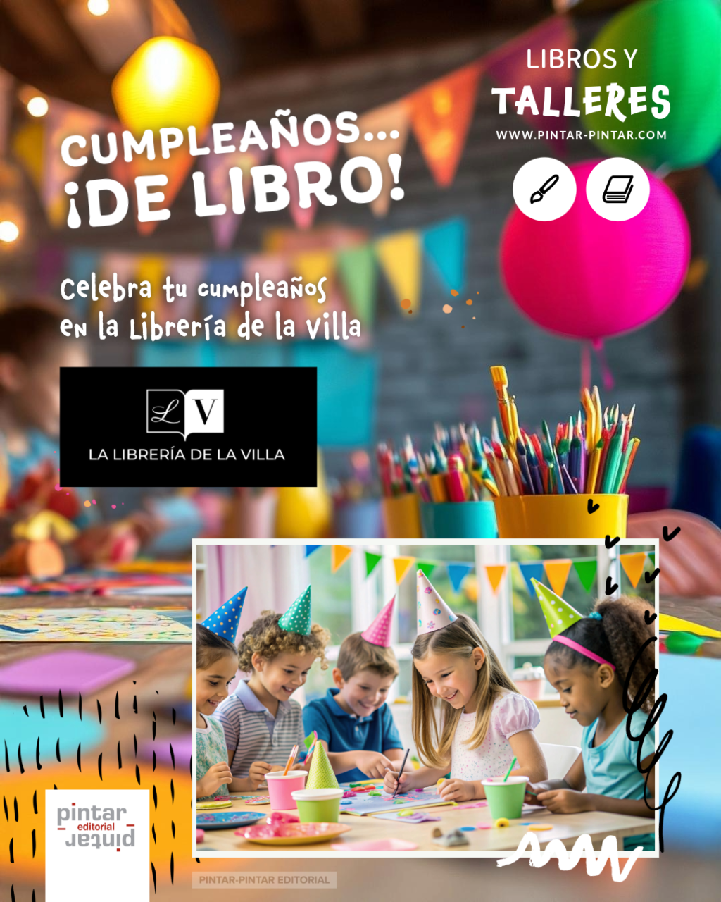 ¡Cumpleaños… de libro! Libros y talleres Pintar-Pintar para celebrar el cumple de tu peque en La Librería de La Villa (Villaviciosa)