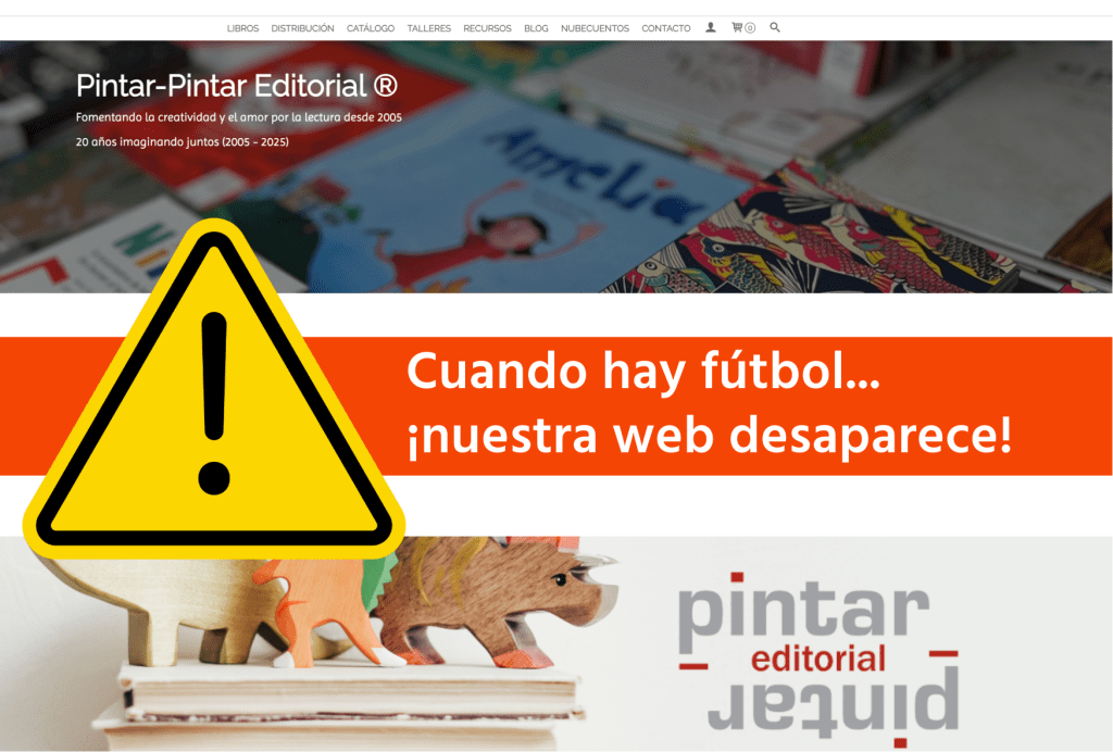⚠️ Cuando hay fútbol… ¡nuestra web pintar-pintar.com desaparece!