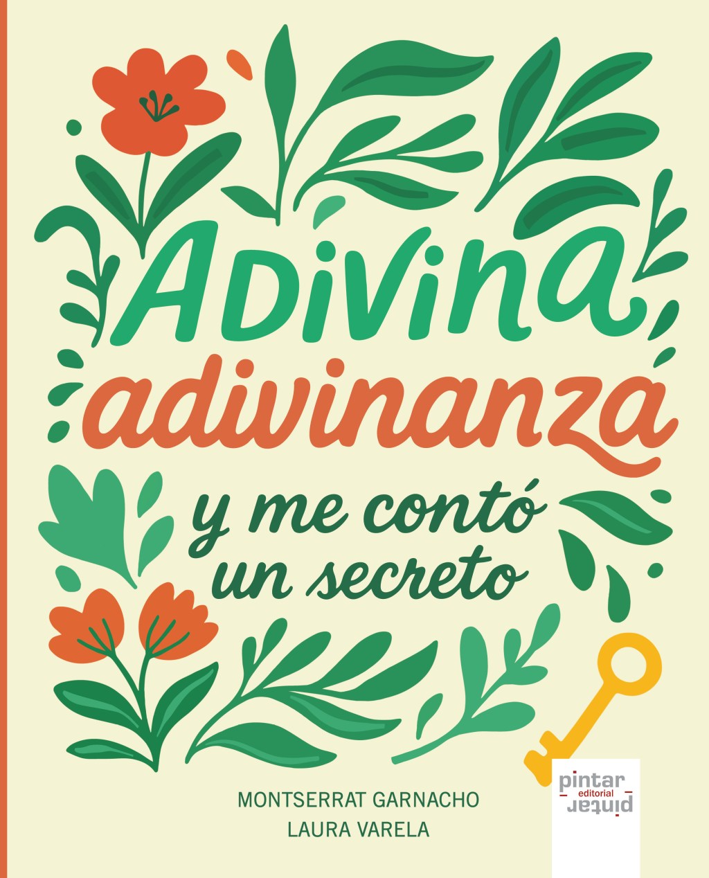 NOVEDAD: «Adivina adivinanza… y me contó un secreto» de Montserrat Garnacho y Laura&nbsp;Varela