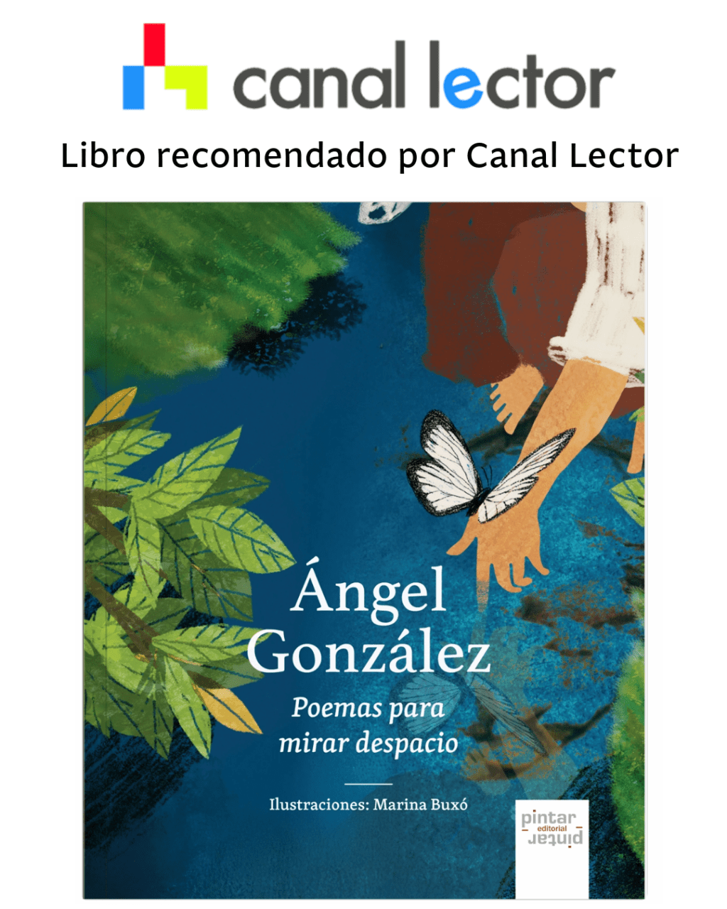 Canal Lector recomienda «Ángel González. Poemas para mirar despacio»