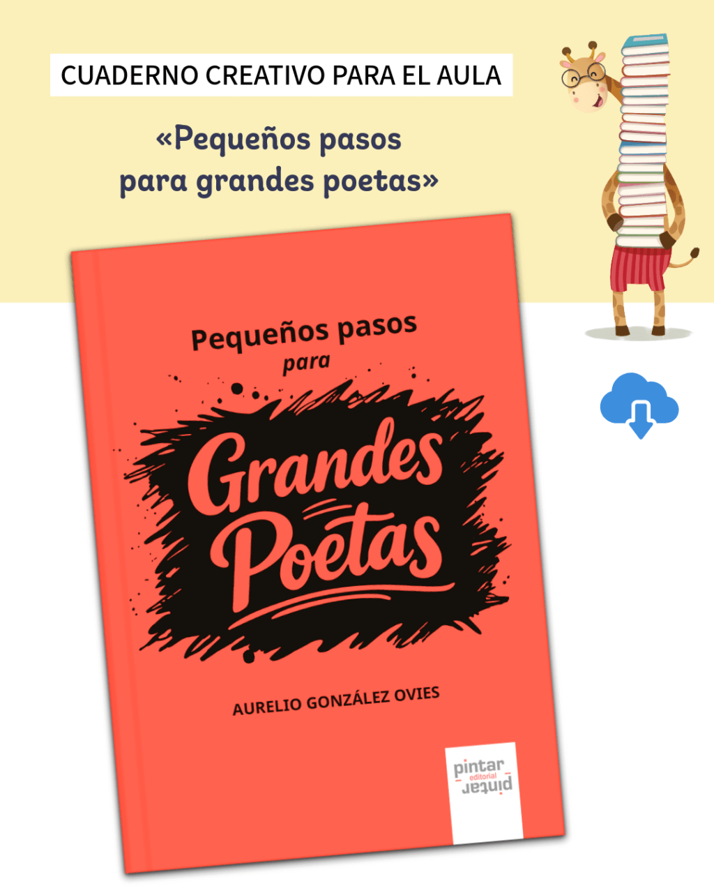 Disponible para descarga el cuaderno creativo de «Pequeños pasos para grandes&nbsp;poetas»