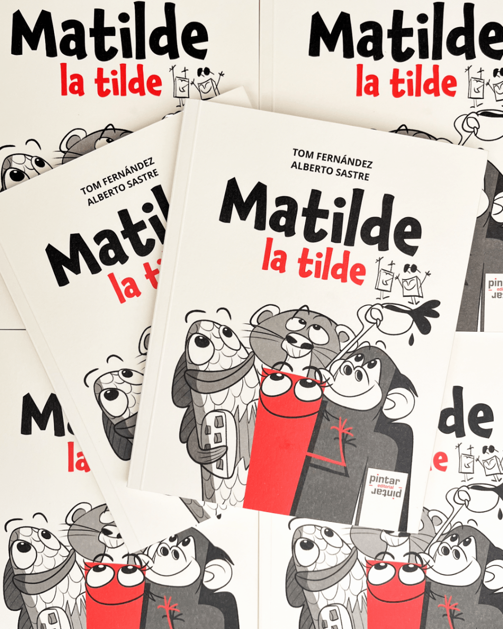 NOVEDAD: «Matilde la tilde» de Tom Fernández y Alberto Sastre