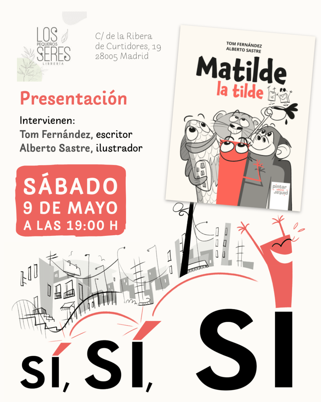 Presentación de “Matilde la tilde” en Madrid (Librería Los Pequeños&nbsp;Seres)