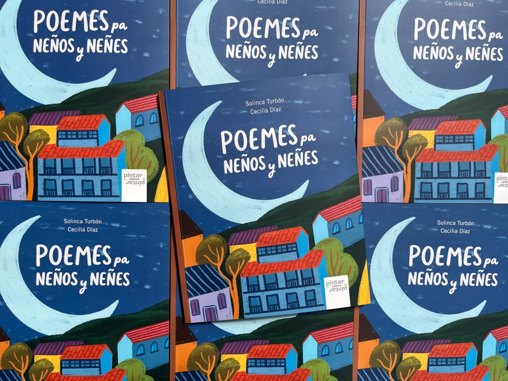 NOVEDÁ: «Poemes pa neños y neñes» de Solinca Turbón y Cecilia&nbsp;Díaz